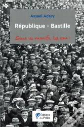 République Bastille ; La Manif À La Française