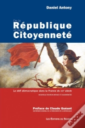 République Citoyenneté Le Défi Démocratique Dans La France Du Xxi Siècle