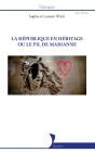 Republique En Heritage Ou Le Fil De Marianne (La) - Preview