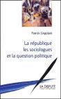 République, Les Sociologues Et La Question Politique (La) - Preview