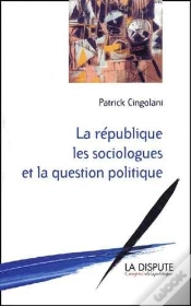 Capa do artigo République, Les Sociologues Et La Question Politique (La)