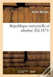 Capa do artigo Republique Universelle Et Absolue