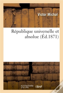 Capa do artigo Republique Universelle Et Absolue