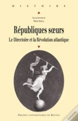 Capa do artigo Républiques Soeurs ; Le Directoire Et La Révolution Atlantique