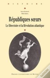 Capa do artigo Républiques Soeurs ; Le Directoire Et La Révolution Atlantique