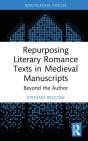 Repurposing Literary Romance Texts In Medieval Manuscripts - Preview