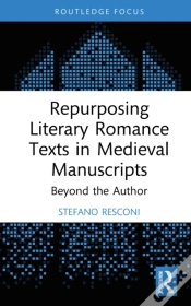 Capa do artigo Repurposing Literary Romance Texts In Medieval Manuscripts