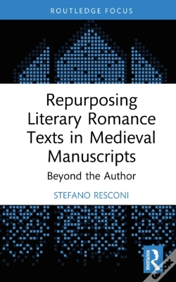 Capa do artigo Repurposing Literary Romance Texts In Medieval Manuscripts