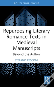 Capa do artigo Repurposing Literary Romance Texts In Medieval Manuscripts