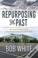 Repurposing The Past