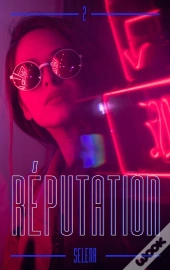 Réputation Tome 2