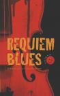 Requiem Blues - Preview