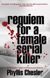 Capa do artigo Requiem For A Female Serial Killer