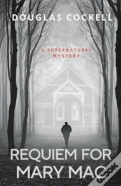 Requiem For Mary Mac