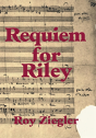Requiem For Riley - Preview