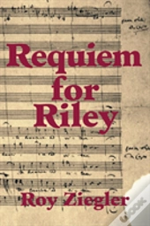 Requiem For Riley