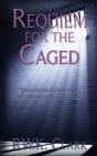 Requiem For The Caged - Preview