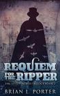 Requiem For The Ripper - Preview