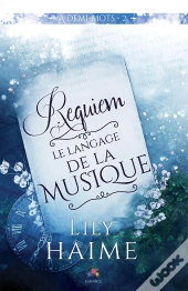 Requiem ; Le Langage De La Musique