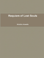 Requiem Of Lost Souls - Preview
