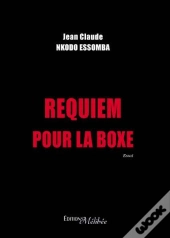Requiem Pour La Boxe