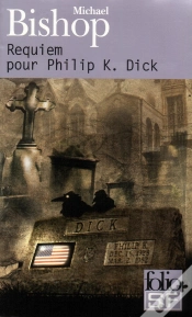 Capa do artigo Requiem Pour Philip K Dick