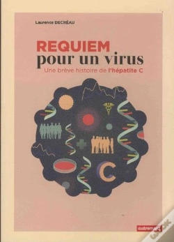Capa do artigo Requiem Pour Un Virus - Une Breve Histoire De L'Hepatite C