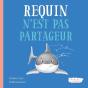 Requin N'Est Pas Partageur - Preview