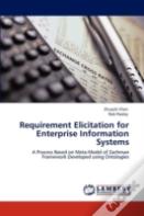 Requirement Elicitation For Enterprise Information Systems