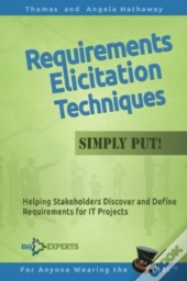 Requirements Elicitation Techniques - Simply Put!