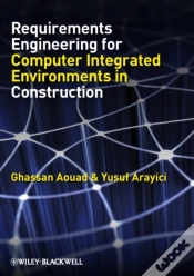 Capa do artigo Requirements Engineering For Computer Integrated Environments In Construction