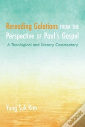 Rereading Galatians From The Perspective