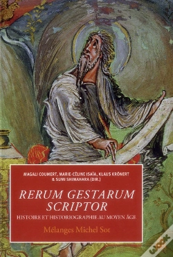 Capa do artigo Rerum Gestarum Scriptor  Histoire Et Historiographie Au Moyen Âge