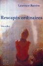 Rescapés Ordinaires - Preview