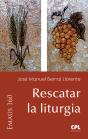 Rescatar La Liturgia - Preview