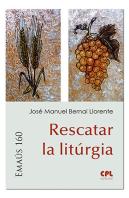 Rescatar La Litúrgia