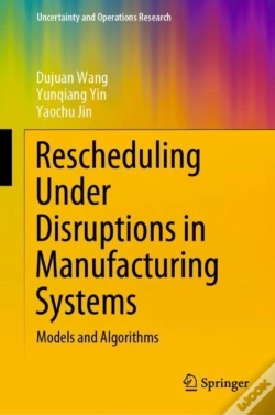 Capa do artigo Rescheduling Under Disruptions In Manufacturing Systems