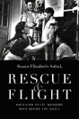Rescue And Flight - Preview