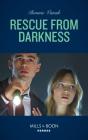 Rescue From Darkness - Preview