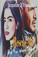 Rescue Me