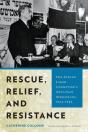 Rescue, Relief, And Resistance - Preview