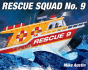 Rescue Squad No. 9 - Preview