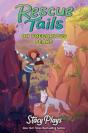 Rescue Tails: On Precarious Peaks - Preview