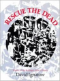 Rescue The Dead - Preview