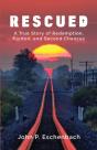 Rescued: A True Story Of Redemption, Par - Preview