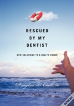 Capa do artigo Rescued By My Dentist: New Solutions To