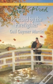 Capa do artigo Rescued By The Firefighter