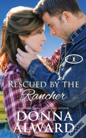 Rescued By The Rancher: A Second Chance
