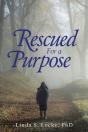 Rescued For A Purpose - Preview