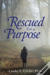 Rescued For A Purpose
